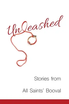 Unleashed: Historie z Booval Wszystkich Świętych - Unleashed: Stories from All Saints' Booval