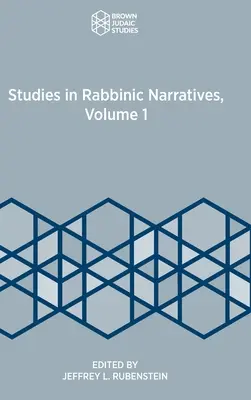 Studia nad narracjami rabinicznymi, tom 1 - Studies in Rabbinic Narratives, Volume 1