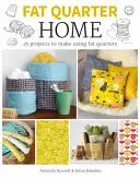 Tłusta ćwiartka: Dom - Fat Quarter: Home