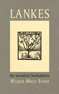 Lankes, jego tabliczki z drzeworytami - Lankes, His Woodcut Bookplates