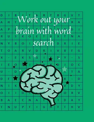 Ćwicz swój mózg z wyszukiwaniem słów - Work out your brain with word search