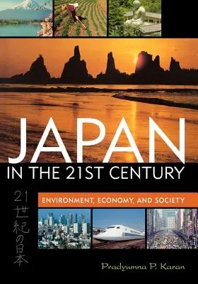 Japonia w XXI wieku: Środowisko, gospodarka i społeczeństwo - Japan in the 21st Century: Environment, Economy, and Society