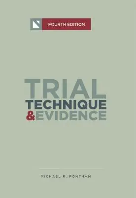 Technika procesowa i dowody: Taktyka procesowa i strategie sponsorowania - Trial Technique and Evidence: Trial Tactics and Sponsorship Strategies