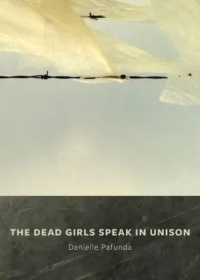 Martwe dziewczęta mówią jednogłośnie - The Dead Girls Speak In Unison