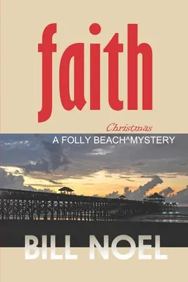 Faith: Świąteczna tajemnica Folly Beach - Faith: A Folly Beach Christmas Mystery