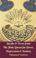 Sury i wersety ze Świętego Koranu na stres, depresję i niepokój - Surahs & Verse from The Holy Quran for Stress, Depression & Anxiety