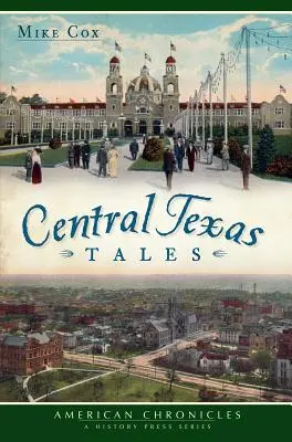 Opowieści ze środkowego Teksasu - Central Texas Tales