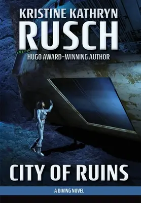 City of Ruin: Powieść o nurkowaniu - City of Ruins: A Diving Novel