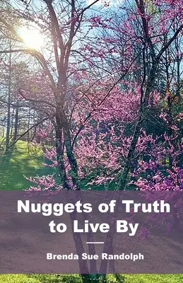 Bryłki prawdy, według których można żyć - Nuggets of Truth to Live By