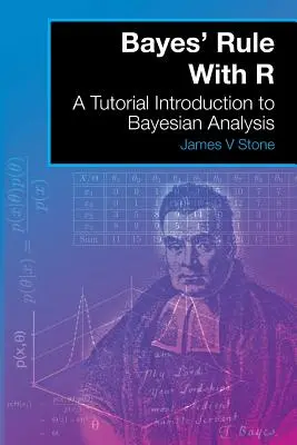 Reguła Bayesa w R: Samouczek wprowadzający do analizy bayesowskiej - Bayes' Rule With R: A Tutorial Introduction to Bayesian Analysis