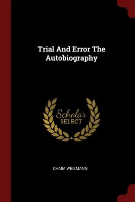 Próba i błąd - autobiografia - Trial and Error the Autobiography