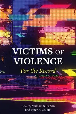 Ofiary przemocy: Dla Rekordu - Victims of Violence: For the Record