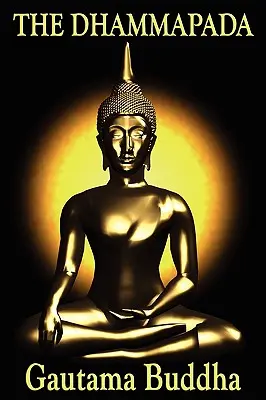 Dhammapada - The Dhammapada