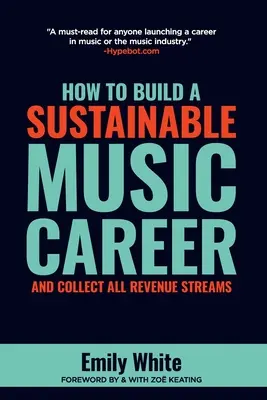 Jak zbudować zrównoważoną karierę muzyczną i zebrać wszystkie strumienie przychodów - How to Build a Sustainable Music Career and Collect All Revenue Streams