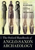 Oksfordzki podręcznik archeologii anglosaskiej - The Oxford Handbook of Anglo-Saxon Archaeology