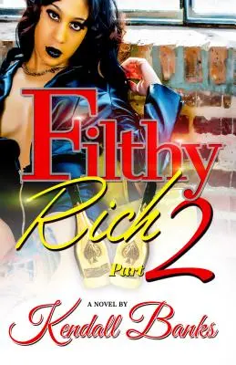 Filthy Rich część 2 - Filthy Rich part 2