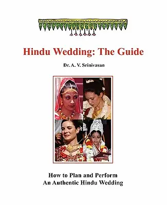 Hinduskie wesele: Przewodnik - Hindu Wedding: The Guide
