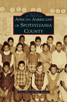 Afroamerykanie z hrabstwa Spotsylvania - African Americans of Spotsylvania County