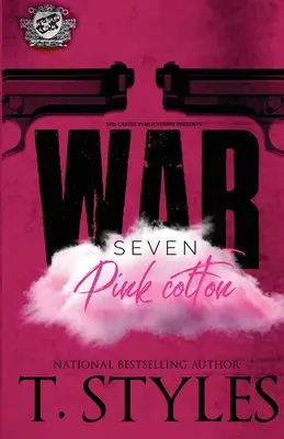 Wojna 7: Różowa bawełna (The Cartel Publications) - War 7: Pink Cotton (The Cartel Publications)