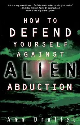 Jak bronić się przed uprowadzeniem przez obcych - How to Defend Yourself Against Alien Abduction