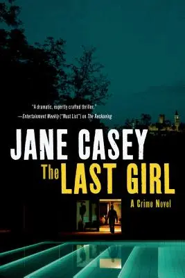 Ostatnia dziewczyna: Powieść kryminalna - The Last Girl: A Crime Novel