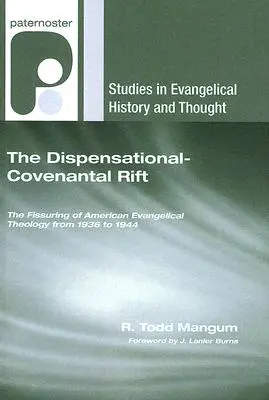 Rozdźwięk między dyspensacją a przymierzem - The Dispensational-Covenantal Rift