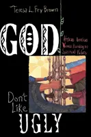 Bóg nie lubi brzydoty - God Don't Like Ugly