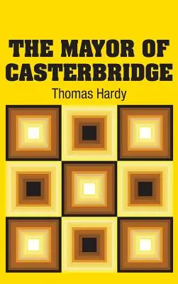 Burmistrz Casterbridge - The Mayor of Casterbridge