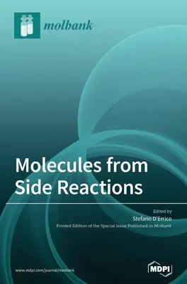 Molekuły z reakcji ubocznych - Molecules from Side Reactions