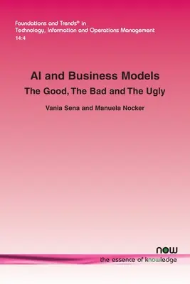 Sztuczna inteligencja i modele biznesowe: Dobre, złe i brzydkie - AI and Business Models: The Good, The Bad and The Ugly