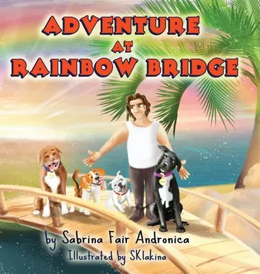 Przygoda za Tęczowym Mostem - Adventure At Rainbow Bridge