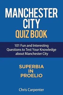 Quiz o Manchesterze City - Manchester City Quiz Book