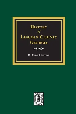 Historia hrabstwa Lincoln w stanie Georgia - History of Lincoln County, Georgia