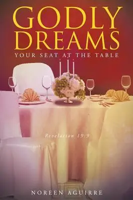 Boskie marzenia: Twoje miejsce przy stole - Godly Dreams: Your Seat at the Table