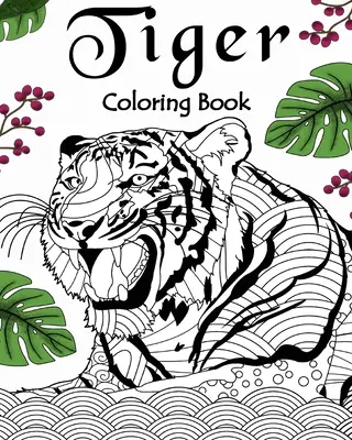 Kolorowanka z tygrysem - Tiger Coloring Book