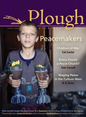 Kwartalnik Plough nr 5: Rozjemcy - Plough Quarterly No. 5: Peacemakers