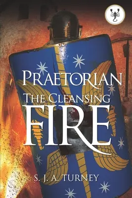 Praetorian: Oczyszczający ogień - Praetorian: The Cleansing Fire