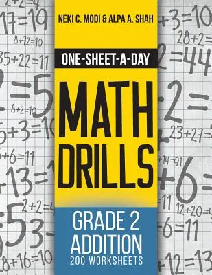 Ćwiczenia matematyczne na jeden arkusz dziennie: Dodawanie w klasie 2 - 200 arkuszy (książka 3 z 24) - One-Sheet-A-Day Math Drills: Grade 2 Addition - 200 Worksheets (Book 3 of 24)