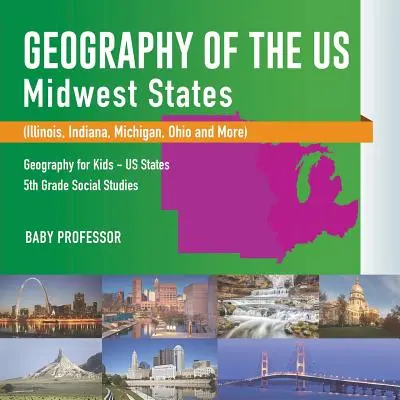 Geografia USA - Stany Środkowego Zachodu (Illinois, Indiana, Michigan, Ohio i inne) - Geografia dla dzieci - Stany USA - Nauka o społeczeństwie w 5 klasie - Geography of the US - Midwest States (Illinois, Indiana, Michigan, Ohio and More) - Geography for Kids - US States - 5th Grade Social Studies