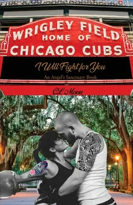 Będę o ciebie walczyć: Książka o anielskim sanktuarium - I Will Fight for You: An Angel's Sanctuary Book