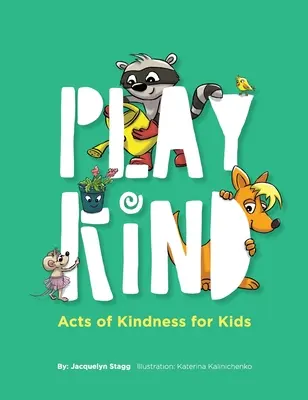 Play Kind