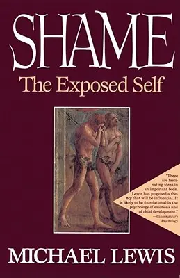 Wstyd: The Exposed Self - Shame: The Exposed Self