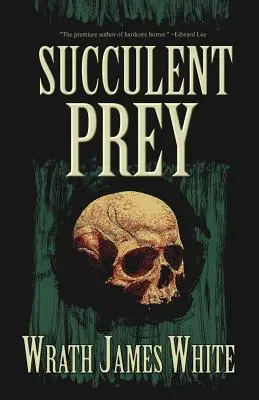 Soczysta zdobycz - Succulent Prey