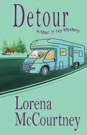 Objazd (Tajemnica Mac 'n' Ivy, książka #2) - Detour (The Mac 'n' Ivy Mystery, Book #2)