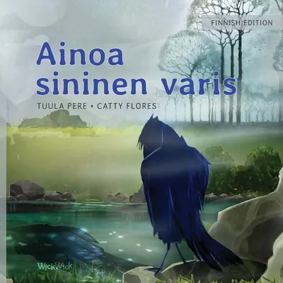 Ainoa sininen varis: Fińskie wydanie 