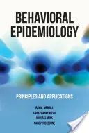 Epidemiologia behawioralna: Zasady i zastosowania - Behavioral Epidemiology: Principles and Applications