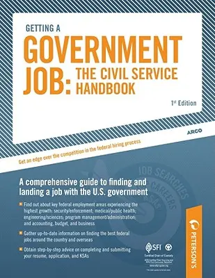 Zdobywanie rządowej pracy: Podręcznik służby cywilnej - Getting a Government Job: The Civil Service Handbook