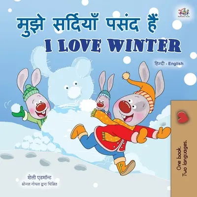 Kocham zimę (dwujęzyczna angielsko-hindi książka dla dzieci) - I Love Winter (Hindi English Bilingual Book for Kids)