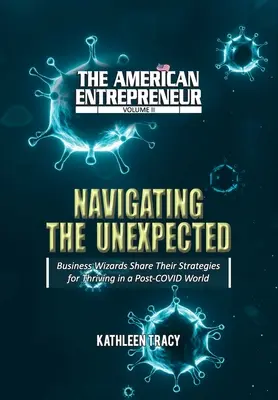 The American Entrepreneur Volume II: Navigating the Unexpected (Amerykański przedsiębiorca, tom II) - The American Entrepreneur Volume II: Navigating the Unexpected