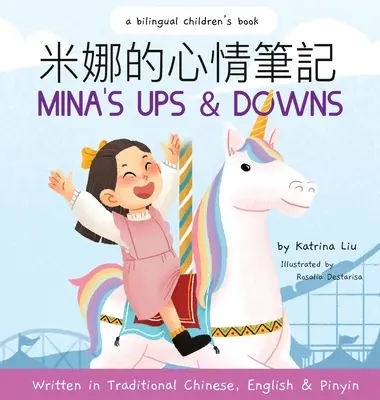 Wzloty i upadki Miny (Napisane w tradycyjnym języku chińskim, angielskim i Pinyin) - Mina's Ups and Downs (Written in Traditional Chinese, English and Pinyin)